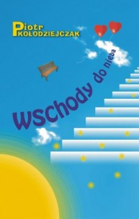 Wschody do nieba - okładka książki