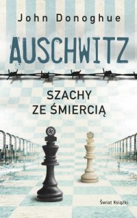 Auschwitz. Szachy ze śmiercią - okładka książki