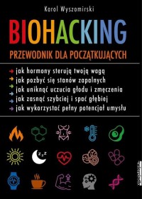 Biohacking. Podręcznik dla początkujących - okładka książki