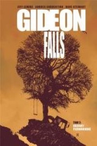 Gideon Falls. Tom 2. Grzechy Pierworodne - okładka książki