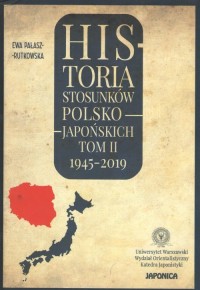 Historia stosunków polsko-japońskich. - okładka książki