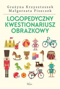 Logopedyczny kwestionariusz obrazkowy - okładka książki