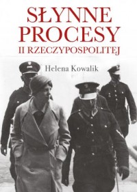 Słynne procesy II Rzeczypospolitej - okładka książki