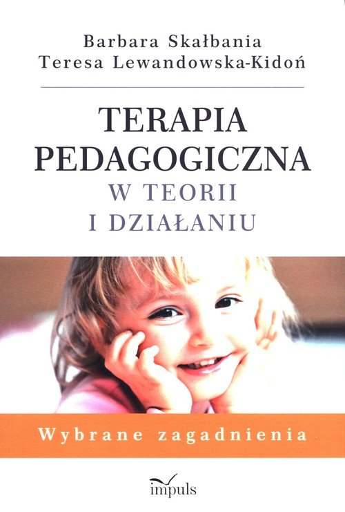 Terapia Pedagogiczna W Teorii I Działaniu - Książka - 9788380957374 ...