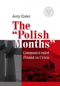 The Polish Months. Communist- ruled - okładka książki