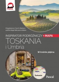 Toskania i Umbria. Inspirator Podróżniczy - okładka książki