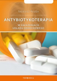 Antybiotykoterapia w zakażeniach - okładka książki