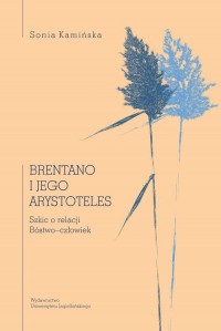Brentano i jego Arystoteles. Szkic - okładka książki