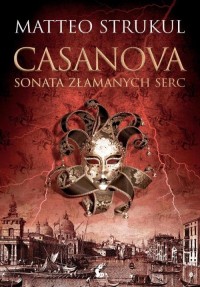 Casanova Sonata złamanych serc - okładka książki
