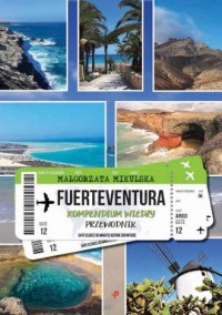 Fuerteventura. Kompendium wiedzy. - okładka książki