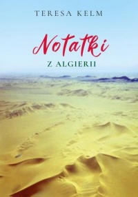 Notatki z Algierii - okładka książki