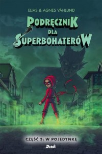 Podręcznik dla Superbohaterów. - okładka książki