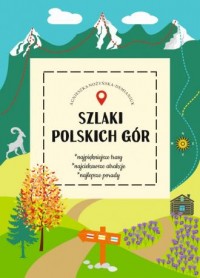 Szlaki polskich gór - okładka książki