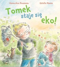 Tomek staje się eko! - okładka książki