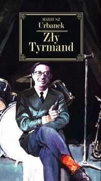 Zły Tyrmand - okładka książki