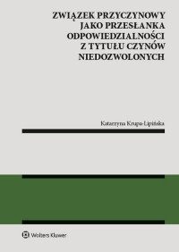 Związek przyczynowy jako przesłanka - okładka książki