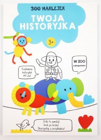 300 naklejek 3+ twoja historyjka - okładka książki