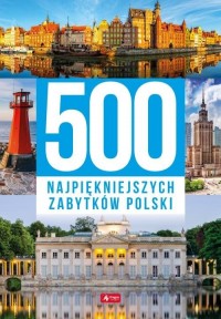 500 najpiękniejszych zabytków Polski - okładka książki