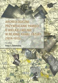 Archeologiczne przywracanie pamięci - okładka książki