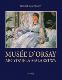 Arcydzieła Malarstwa Musée d Orsay - okładka książki