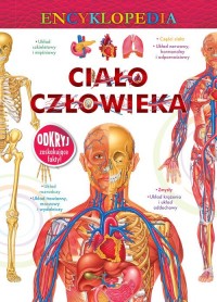 Encyklopedia. Ciało człowieka - okładka książki