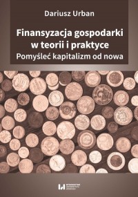 Finansyzacja gospodarki w teorii - okładka książki