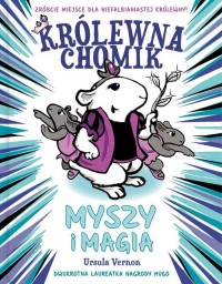 Królewna Chomik. Myszy i magia - okładka książki