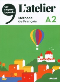 L atelier a2 methode de francais - okładka podręcznika