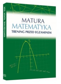Matura Matematyka Trening przed - okładka książki