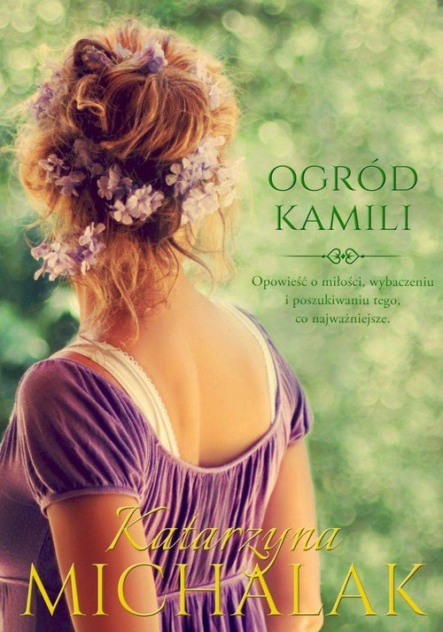 Ogród Kamili Katarzyna Michalak Pdf