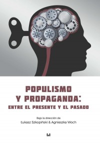 Populismo y propaganda: entre el - okładka podręcznika
