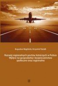 Rozwój regionalnych portów lotniczych - okładka książki