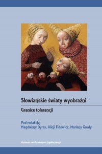 Słowiańskie światy wyobraźni. Granice - okładka książki