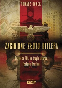 Zaginione złoto Hitlera - okładka książki