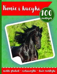 100 naklejek II - konie i kucyki - okładka książki