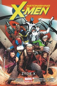 Astonishing X-Men. Tom 1. Życie - okładka książki