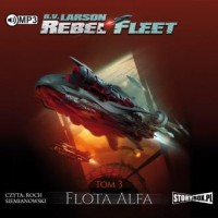 Rebel Fleet. Tom 3. Flota alfa - pudełko audiobooku