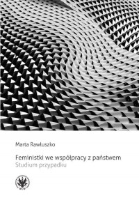 Feministki we współpracy z państwem. - okładka książki