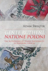Gente Rutheni Natione Poloni The - okładka książki