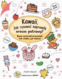 Kawaii. Jak rysować naprawdę urocze - okładka książki