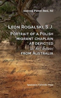 Leon Rogalski, S.J.: Portrait of - okładka książki