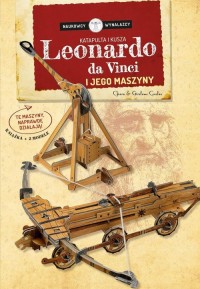Leonardo Da Vinci i jego maszyny - okładka książki