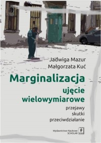 Marginalizacja - ujęcie wielowymiarowe. - okładka książki
