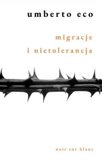 Migracje i nietolerancja - okładka książki