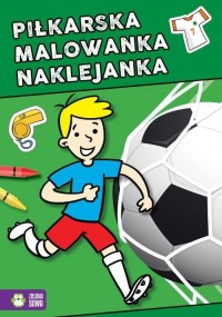 Piłkarska malowanka naklejanka - okładka książki