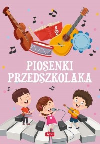 Piosenki przedszkolaka - okładka książki