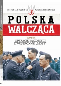 Polska Walcząca. Operacje Łączności - okładka książki