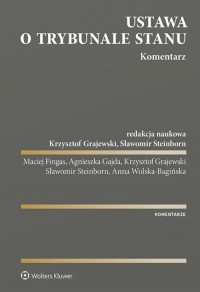 Ustawa o Trybunale Stanu. Komentarz - okładka książki