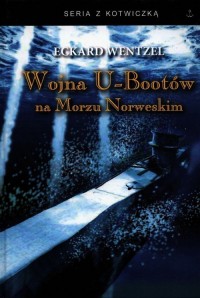 Wojna U-bootów na Morzu Norweskim. - okładka książki