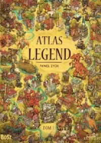 Atlas legend. Tom 1 - okładka książki